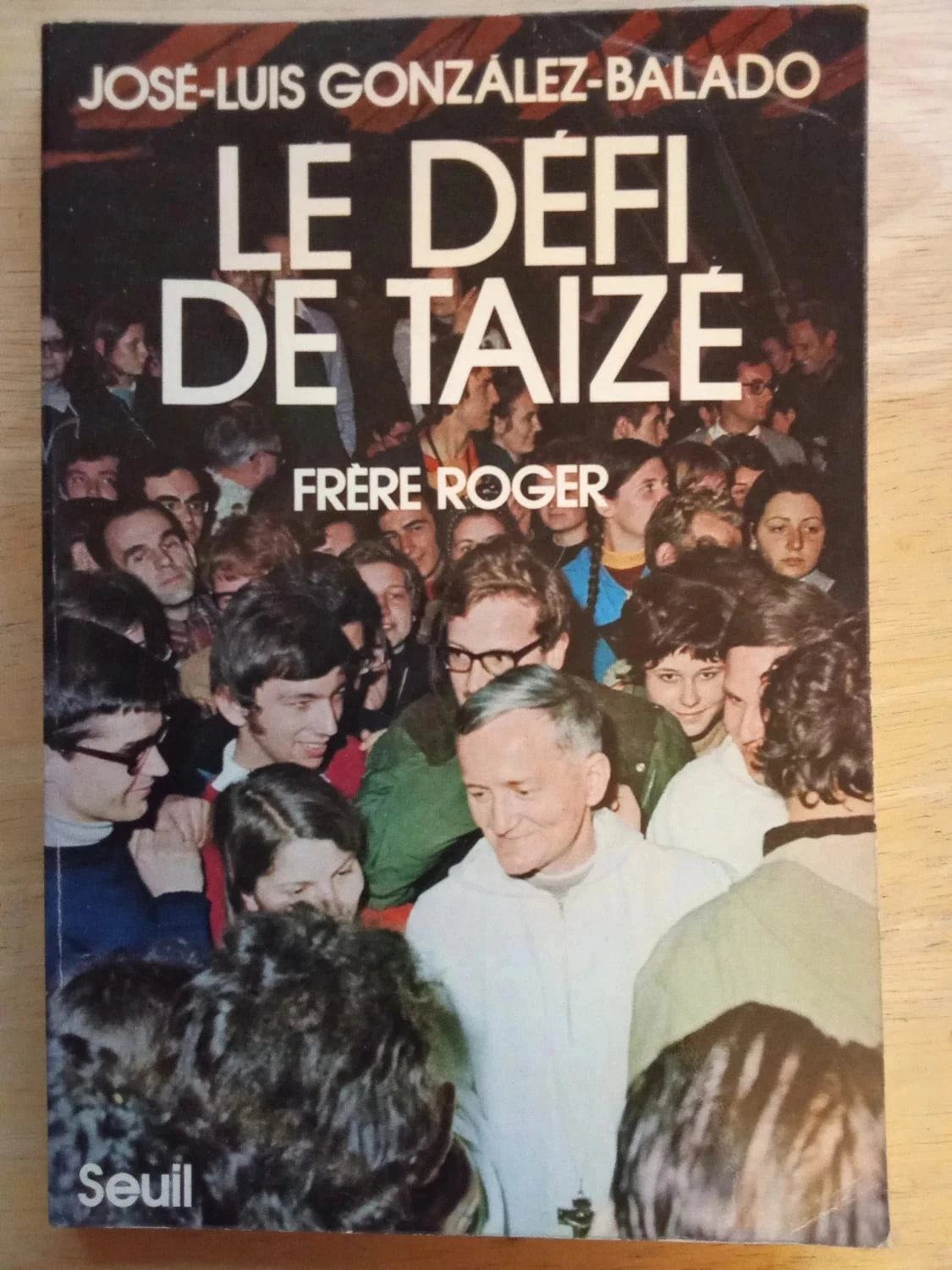Le défi de Taizé, par José-Luis Gonzalez-Balado